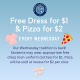 Free Dress & Pizza Wednesdays