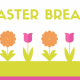 Easter Break: March 29-April 9th