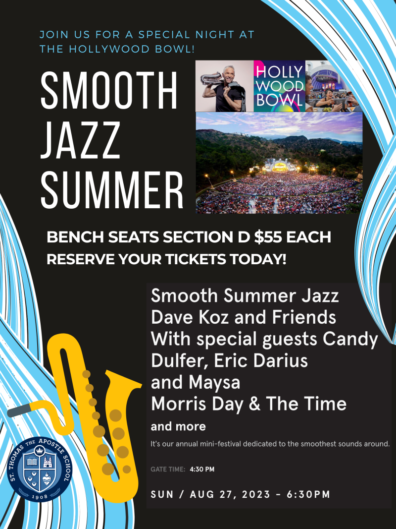 Smooth Jazz Summer at the Hollywood Bowl St. Thomas the Apostle School